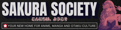 SAKURA SOCIETY: AN ANIME APPRECIATION PODCAST