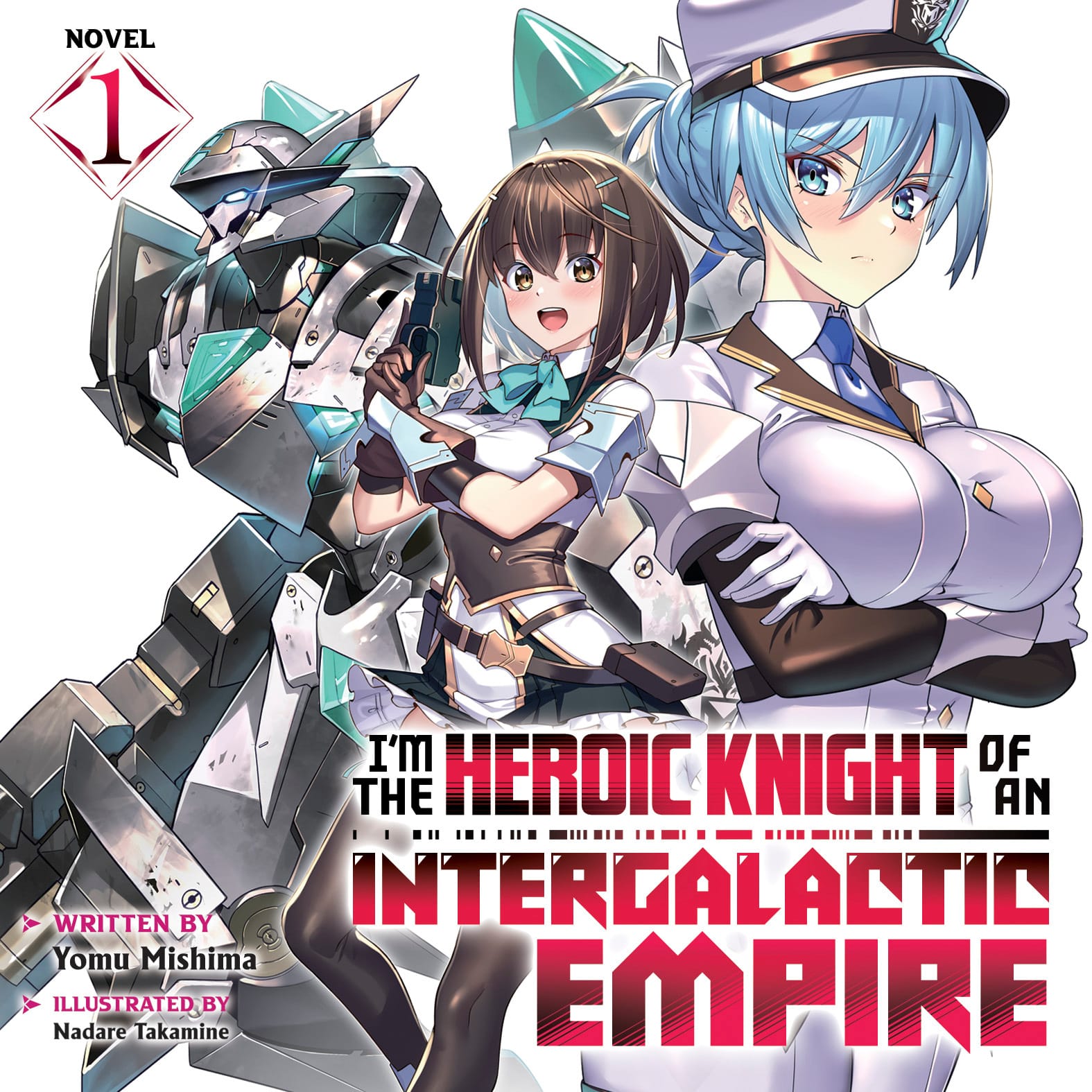 Seven Seas Licenses I'm the Heroic Knight of an Intergalactic Empire