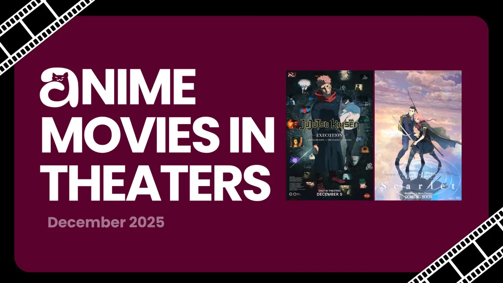 Anime Movies in Theaters: December 2025