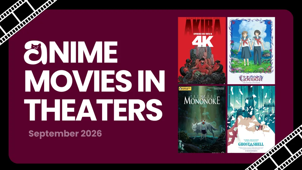 Anime Movies in Theaters: September 2026