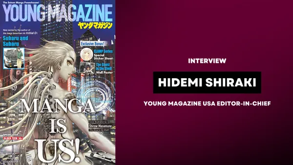 Image for Interview: Hidemi Shiraki, Editor-in-Chief of Young Magazine USA