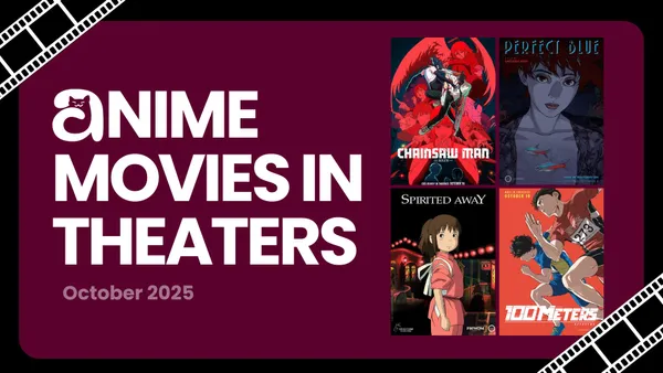 Image for Anime Movies in North American Theaters: October 2025