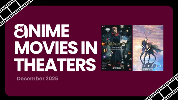 Image for Anime Movies in North American Theaters: December 2025