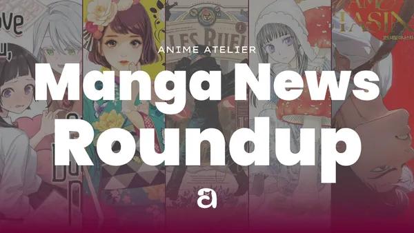 Image for San Diego Comic Con 2026: Manga News Roundup